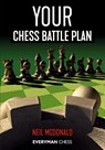 Your Chess Battle Plan - Neil McDonald - 9781781945285