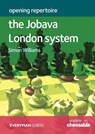 Opening Repertoire - The Jobava London System - Simon Williams - 9781781946275