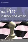 The Pirc in Black and White: - James Vigus - 9781781946695