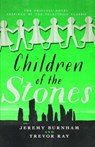 Children of the Stones - Jeremy Burnham ; Trevor Ray - 9781781961353