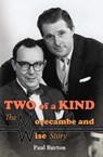 Two of a Kind – The Morecambe and Wise Story - Paul Burton - 9781781963371