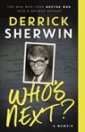Who's Next - Derrick Sherwin - 9781781963814