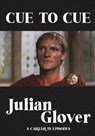 Cue to Cue - Julian Glover - 9781781963913