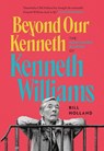 Beyond Our Kenneth - Bill Holland - 9781781963968