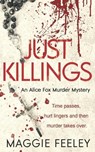 Just Killings - Maggie Feeley - 9781781994887