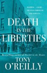 Death in the Liberties - Tony O'Reilly - 9781781996911