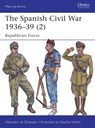 The Spanish Civil War 1936–39 (2) - Alejandro de Quesada - 9781782007852