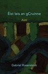 Eist Leis an gCruinne - Gabriel Rosenstock - 9781782010852