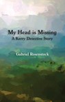 My Head is Missing - Gabriel Rosenstock - 9781782011811