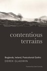 Contentious Terrains - Derek Gladwin - 9781782052043