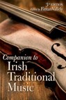 The Companion to Irish Traditional Music - Fintan Vallely - 9781782056027