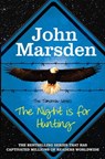 The Night is for Hunting - John Marsden - 9781782061281