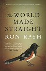 The World Made Straight - Ron Rash - 9781782112754