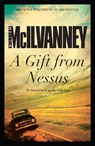 A Gift from Nessus - William McIlvanney - 9781782113034