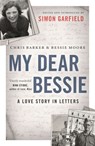 My Dear Bessie - Chris Barker ; Bessie Moore - 9781782115670