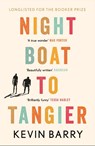 Night Boat to Tangier - Kevin Barry - 9781782116202