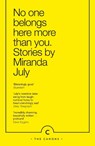 No One Belongs Here More Than You - Miranda July - 9781782116295