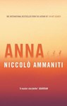 Ammaniti, N: Anna - AMMANITI,  Niccolò ; Hunt, Jonathan - 9781782118343