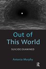 Out of This World - Antonia Murphy - 9781782204879