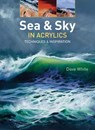 Sea & Sky in Acrylics - Dave White - 9781782210672
