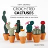 Crocheted Cactuses - Sarah Abbondio - 9781782217084
