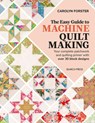 The Easy Guide to Machine Quiltmaking - Carolyn Forster - 9781782219941