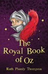 The Royal Book of Oz - Ruth Plumly Thompson - 9781782263197