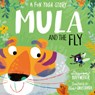 Mula and the Fly: A Fun Yoga Story - Lauren Hoffmeier - 9781782268895