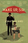 Wake Up, Sir! - Jonathan Ames - 9781782271215