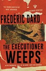 The Executioner Weeps - Frederic Dard - 9781782272564