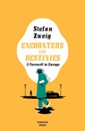 Encounters and Destinies - Stefan (Author) Zweig - 9781782273462