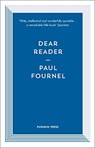 Dear Reader - Paul (Author) Fournel - 9781782275220