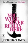 You Were Never Really Here - Jonathan Ames - 9781782275251