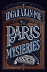 The Paris Mysteries - Edgar Allan (Author) Poe - 9781782275633