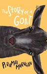 The Story of a Goat - Perumal Murugan - 9781782275718