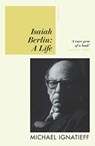 Isaiah Berlin - Michael Ignatieff - 9781782279044