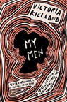 My Men - Victoria Kielland - 9781782279297