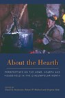 About the Hearth - David G. Anderson ;  Virginie Vaté ;  Robert P. Wishart - 9781782387879