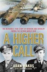 A Higher Call - Adam Makos - 9781782392569