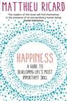 Happiness - Matthieu Ricard - 9781782394815