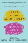 Plato at the Googleplex - Rebecca (Author) Newberger Goldstein - 9781782395591