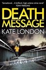 Death Message - Kate London - 9781782396185