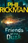 Friends of the Dusk - Phil Rickman - 9781782396956