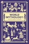 World Mythology in Bite-sized Chunks - Mark Daniels - 9781782435754