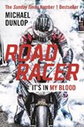Road Racer - DUNLOP,  Michael - 9781782437796