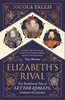 Elizabeth's Rival - Nicola Tallis - 9781782439240