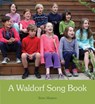A Waldorf Song Book - Brien Masters - 9781782501701