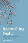 Approaching Death - Renee Zeylmans - 9781782506034