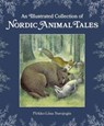 An Illustrated Collection of Nordic Animal Tales - Pirkko-Liisa Surojegin - 9781782507444