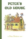 Peter's Old House - Elsa Beskow - 9781782507512
